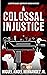 A Colossal Injustice (Griff...