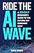 Ride the AI Wave: A 30-day ...