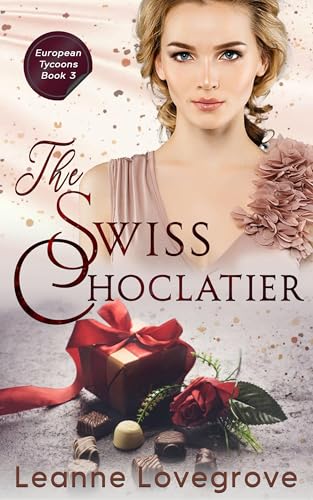 The Swiss Chocolatier (European Tycoons)