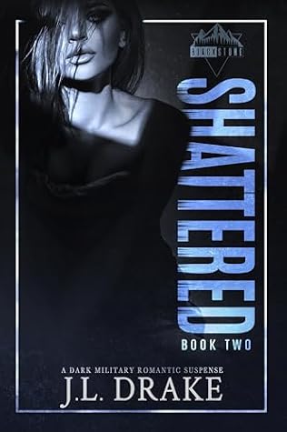 Shattered (Broken Trilogy #2)