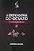 A Defensora do Oculto: A Força da Escuridão