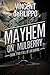 Mayhem on Mulberry: Fall of...