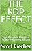 THE KDP EFFECT by Scott Gerber