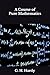 A Course of Pure Mathematics