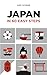 Japan in 60 Easy Steps: The compact and comprehensive travel guide with expert tips (Japan Travel Guide)