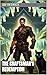 The Craftsman's Redemption:...