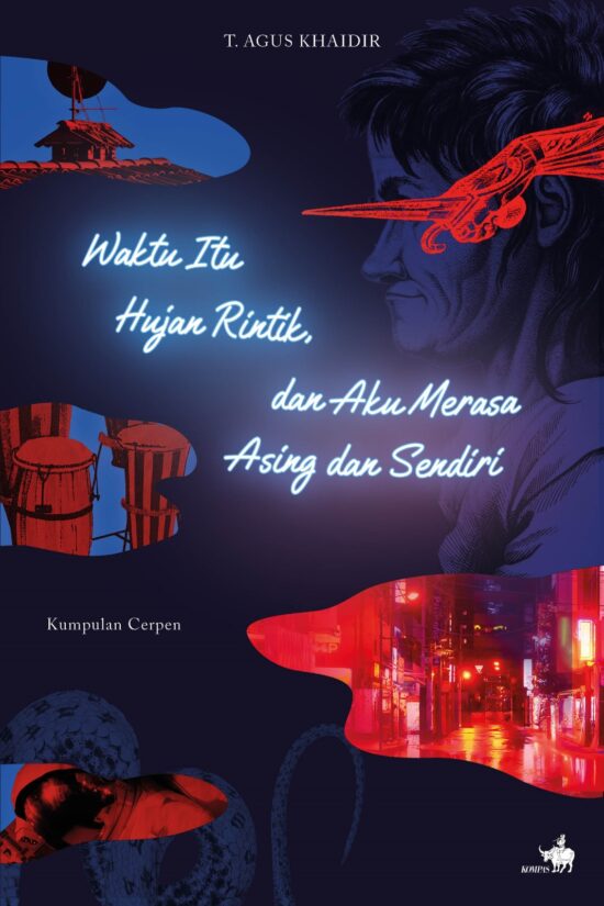 Waktu Itu Hujan Rintik dan Aku Merasa Asing dan Sendiri