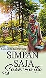 Simpan Saja Suamimu Itu