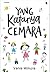 Yang Katanya Cemara