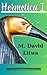 Hermetica I by M. David Litwa