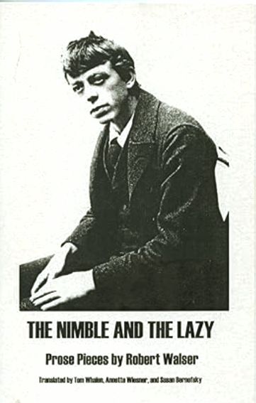 The Nimble and the Lazy: Prose Pieces (Paperback)