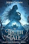 The Truth in the Tale by Nikki Crown