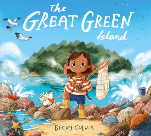 The Great Green Island: An Inspiring Adventure Celebrating the Magic of the Natural World (Kindle Edition)