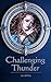 Challenging Thunder by S.R. Brýna