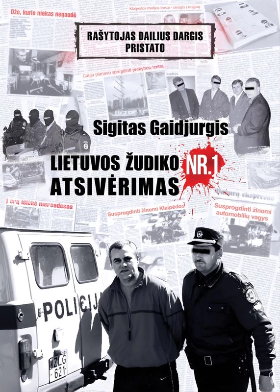 Sigitas Gaidjurgis – Lietuvos žudiko Nr.1 atsivėrimas (Hardcover)
