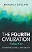 The Fourth Civilization, Vo...