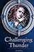 Challenging Thunder: Nora a...