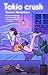 Tokio crush