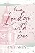 From London, With Love by Em Hardy