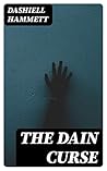 The Dain Curse: E...