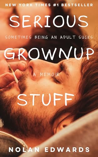 Serious Grownup Stuff : A Memoir (Kindle Edition)