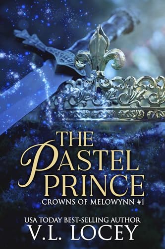 The Pastel Prince (Crowns of Melowynn #1)