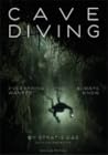 Cave Diving: Ever...