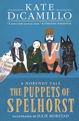 Walker Books Ltd The Puppets of Spelhorst (The Norendy Tales).