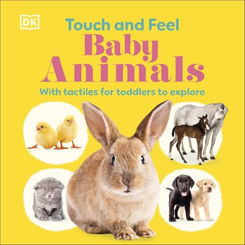 DK Touch and Feel Baby Animals. (Board Book)