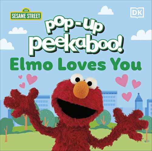 DK Pop-Up Peekaboo! Sesame Street Elmo Loves You. (Board Book)