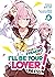 There's No Freaking Way I'll be Your Lover! Unless... (Light Novel) Vol. 6