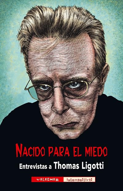 Portada de Nacido para el miedo: Entrevistas a Thomas Ligotti, de Thomas Ligotti