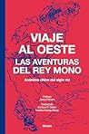 Viaje al Oeste. L...