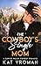 The Cowboy’s Single Mom (Co...