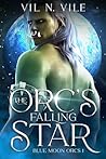 The Orc's Falling Star