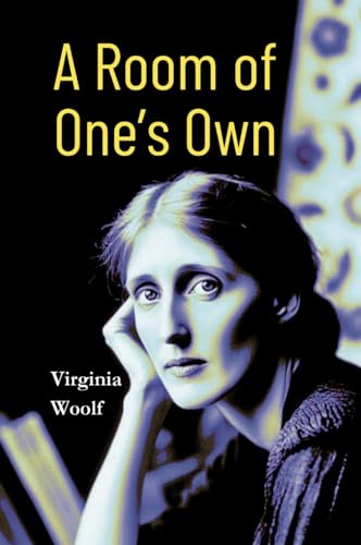 A Room of One's Own: Annotated