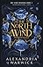 Noordenwind by Alexandria Warwick