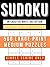 Sudoku Medium - 500 Large Print Puzzles with Hyperlinked Solu... by Mike Sobol