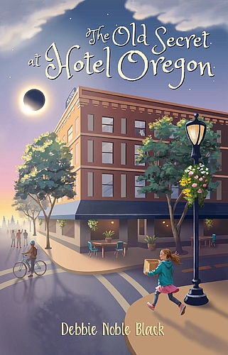 The Old Secret at Hotel Oregon (Sara and the Ghost Clothes, #2)