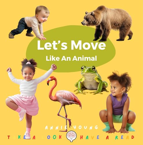 Let's Move Like an Animal (Kindle Edition)