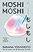 Moshi moshi