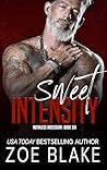 Sweet Intensity