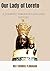 Our lady of Loreto: A journ...