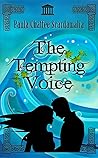 The Tempting Voice by Paula Chaffee Scardamalia
