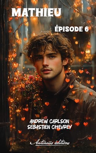 Mathieu – Épisode 6 (French Edition)