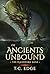 Of Ancients Unbound: The Bl...