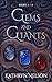 Gems and Giants: The Comple...