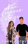 When Forever Stays