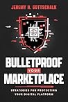 Bulletproof Your ...