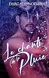 Le chant de la pluie (French Edition)